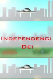 Independeci Dei movie poster