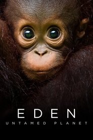 Eden: Untamed Planet tv show poster