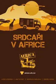 Srdcaři v Africe tv show poster