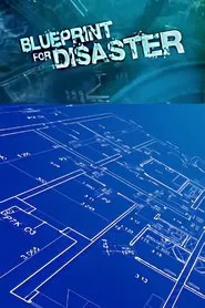 Blueprint for Disaster tv show poster
