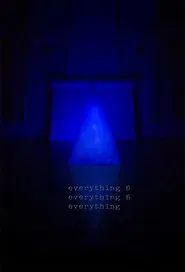 Everything & Everything & Everything movie poster