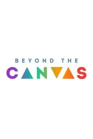 Beyond the Canvas tv show poster