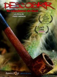 Descobrir: Os Criadores de Saci movie poster