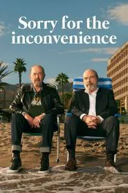 We Apologize For The Inconveniences tv show poster