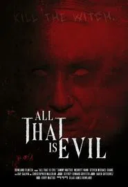 Poster do filme All That Is Evil