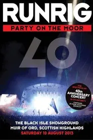 Runrig - Party on the Moor movie poster