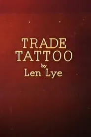 Trade Tattoo movie poster