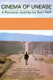Cinema of Unease: A Personal Journey by Sam Neill movie poster