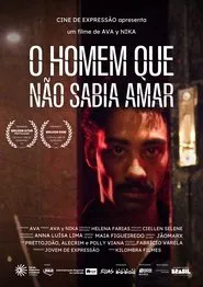 O Homem Que Não Sabia Amar movie poster