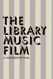Poster do filme The Library Music Film