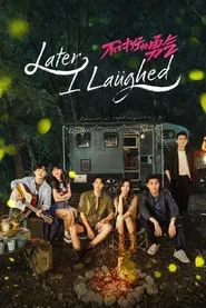 Later, I Laughed tv show poster