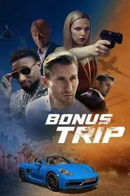 Poster do filme Bonus Trip