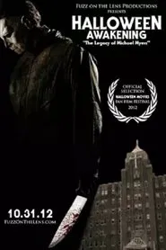 Halloween Awakening: The Legacy of Michael Myers movie poster
