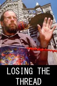 Losing the Thread movie poster
