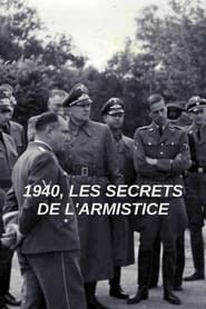 1940, Les secrets de l’Armistice tv show poster