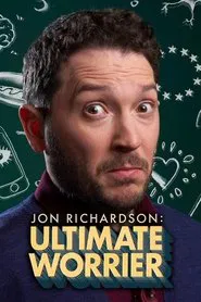 Jon Richardson: Ultimate Worrier tv show poster