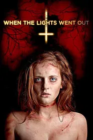 When the Lights Went Out movie poster