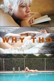 WHY THO movie poster