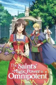 Poster da série The Saint's Magic Power is Omnipotent