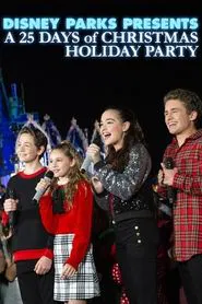 Disney Parks Presents 25 Days of Christmas Holiday Party movie poster