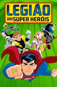 Poster da série Legião dos Super Heróis