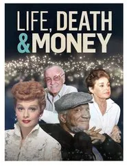 Poster da série Life, Death and Money