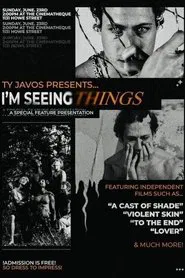 I'm Seeing Things movie poster