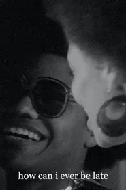 How Can I Ever Be Late movie poster