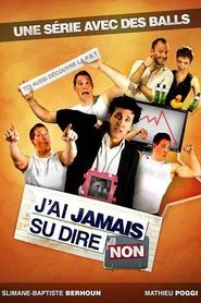 Poster da série J'ai jamais su dire non