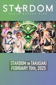 STARDOM in Takasaki • 2.15.2025 movie poster