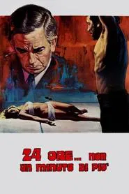 24 Hours... Not a Minute More movie poster