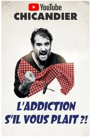 L'addiction s'il vous plait ?! tv show poster