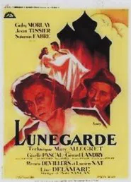 Lunegarde movie poster