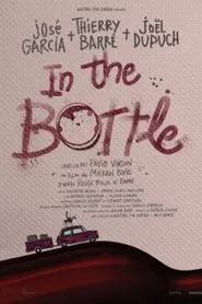 In the Bottle movie poster