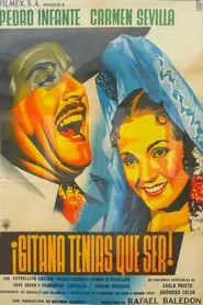 Poster do filme Gitana tenías que ser