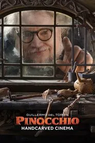 Guillermo del Toro's Pinocchio: Handcarved Cinema movie poster