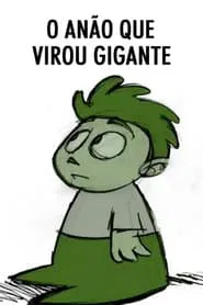O Anão que Virou Gigante movie poster