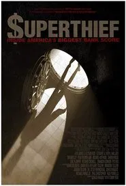 $uperthief: Inside America's Biggest Bank Score movie poster
