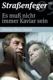 Es muss nicht immer Kaviar sein tv show poster