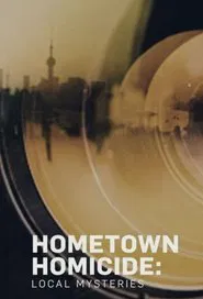 Hometown Homicide: Local Mysteries tv show poster