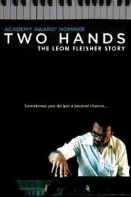 Two Hands: The Leon Fleisher Story movie poster