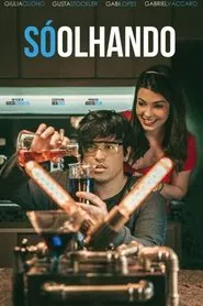 Só Olhando movie poster