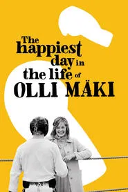 The Happiest Day in the Life of Olli Mäki movie poster