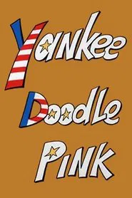 Yankee Doodle Pink movie poster