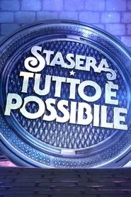 Stasera tutto è possibile tv show poster