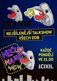 NEČUM NA MĚ SHOW tv show poster