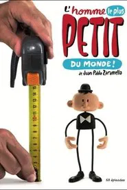 The tiniest man in the world tv show poster