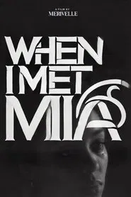 When I Met Mia movie poster