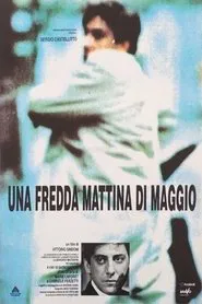 Una fredda mattina di maggio movie poster