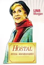 Hostal Royal Manzanares tv show poster